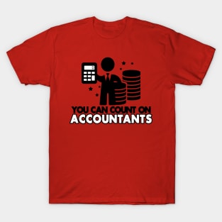 Funny Accountant Slogan Meme Gift For Accountants T-Shirt